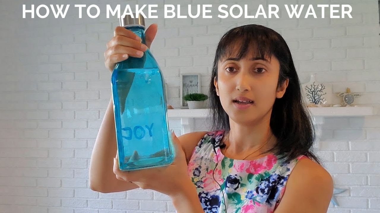 How to Make Blue Solar Water A Powerful Ho’oponopono Cleaning Tool
