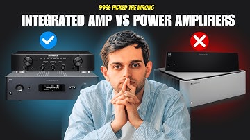 Integrated Amplifiers Vs  Power Amplifiers – What’s The Difference & Which Do You Need?