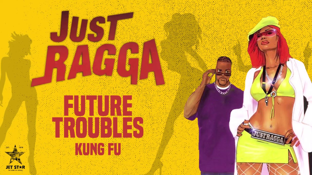 Watch Future Troubles - Kung Fu (Official Audio) | Jet Star Music on YouTube Watch Future Troubles - Kung Fu (Official Audio) | Jet Star Music on YouTube