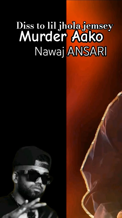 Nawaj Ansari - DISS TO LIL JHOLA, JEMSEY - MURDER AAKO #nawajansari #shortvideo #shorts #short