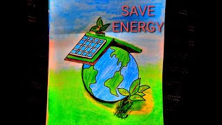 Be aware use energy with care (save energy) easy drawing poster- step by step