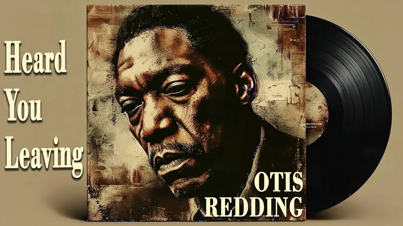 60's Soul Classic - Heard You Leaving - Otis Redding, Sam Cooke Inspired
