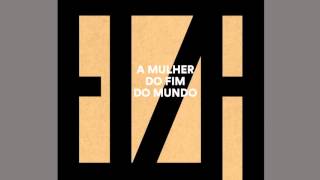 Video thumbnail of "ELZA SOARES | A MULHER DO FIM DO MUNDO | 9. O CANAL"