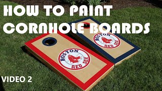 How to Paint DIY Cornhole Boards with Vinyl Stickers or Decals [Two of 2 Videos]