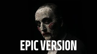 SAW Theme | EPIC Trailer Version