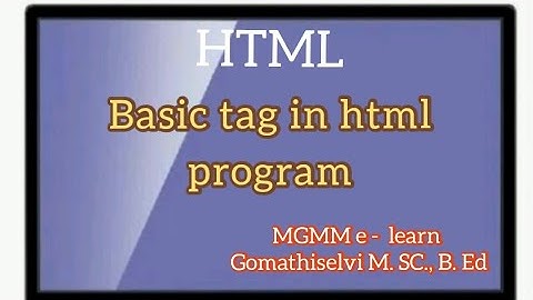 Simple HTML program, basic tags in html... tamil