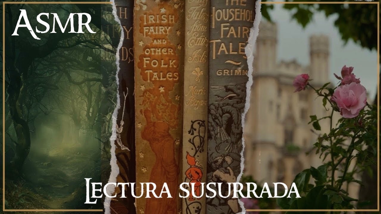 ASMR ✦ Lectura susurrada 👸🏼 🏰 🐸 Cuentos de los hermanos Grimm · [1] ✦ español
