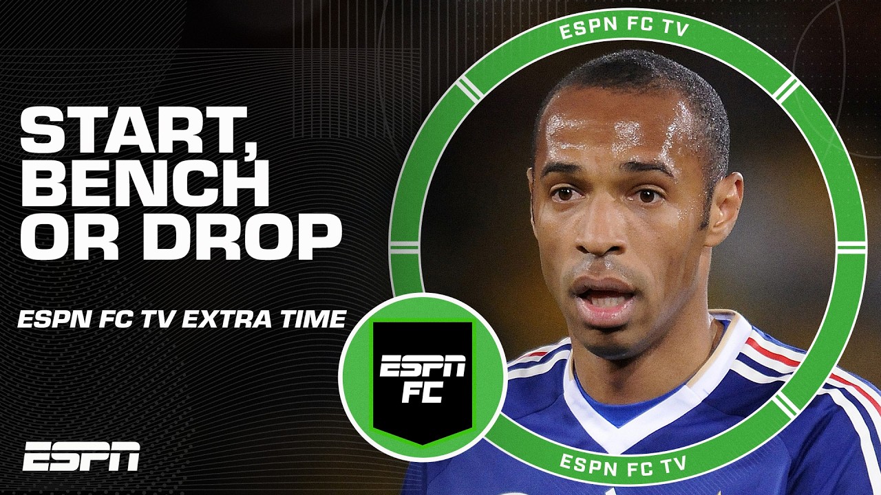 Start, Bench or Drop featuring legendary French forwards 👀 | ESPN FC Extra Time