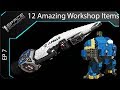 17 Amazing Steam Workshop Items ( Ep7 ) ( Space Engineers )