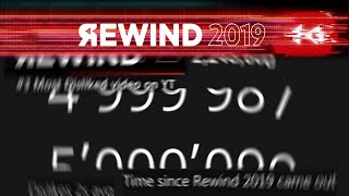 Rewind 2019 Hitting 5 Million Dislikes (120 Hours Timelapse)