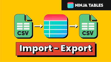 Ninja Tables | Import and Export Your Tables Like a Pro