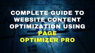 Complete Guide to Website Content Optimization Using Page Optimizer Pro screenshot 4