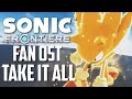 Sonic frontiers fan ost  take it all titan theme