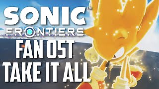 Sonic Frontiers FAN OST - 'Take It All' (TITAN THEME)