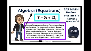 SAT Math Review - Practice Test #10 - Section 3 - Question 16 / Algebra (Equations)
