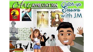 Catch Up Lesson Session : Art Appreciation 2