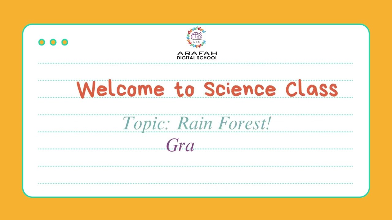 🌳Virtual Voyage: Exploring the Rainforest at Arafah Digital School! 🌳