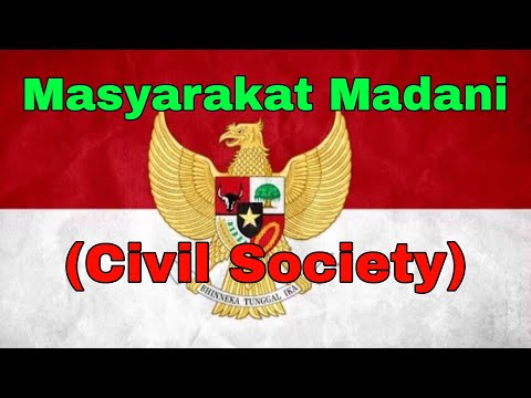 Video: Konsep masyarakat sivil, struktur masyarakat sivil, berfungsi