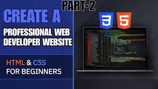 Build a Professional Web Developer Portfolio Website | HTML, CSS, JavaScript part-2