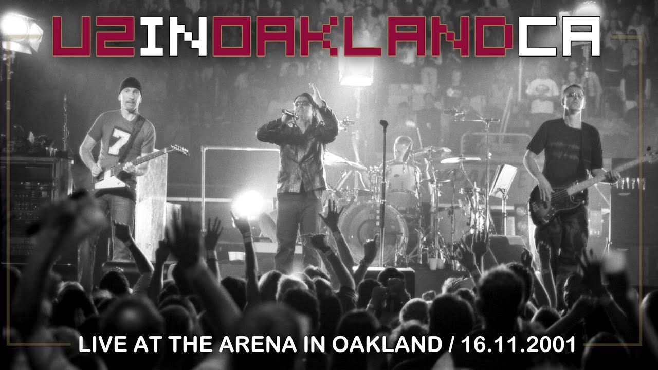 U2 - Live from Oakland, 16th November 2001 U2 - Live from Oakland, 16th November 2001