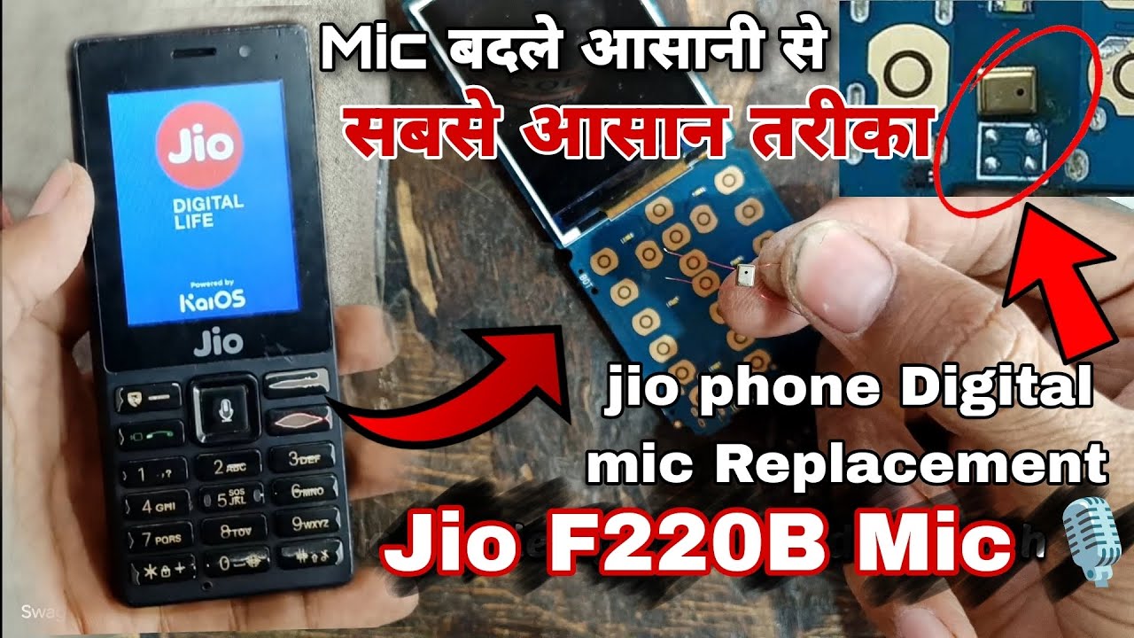 jio-phone-mic-problem-jio-phone-f220b-mic-kese-badle-mic-change