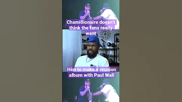 Chamillionaire doesn’t think the fans will enjoy a reunion album with him and Paul Wall