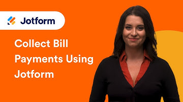 Tips on How to Collect Bill Payments Using Jotform