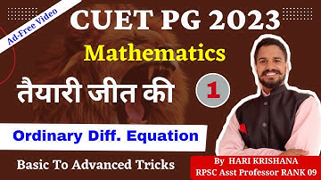 CUET PG Mathematics Preparation | Ordinary Differential Equation | Complete Course