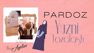 1-Qism.ayollarning Yuz Parvarishi Va Pardoz Chegarasi.ustoz Abdulloh Zufar