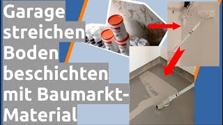 Garage Renovieren Garagenboden Beschichten Wände Streichen Mit Baumarktmaterial