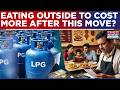 Commercial LPG Prices See Massive Hike, 19- KG Cylinder To Cost ₹3,071 in New Delhi Now!