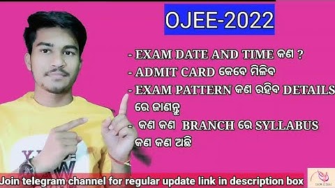 OJEE-2022 DETAILS INFORMATION||EXAM DATE,EXAM PATTERN,ADMIT CARD || SYLLABUS FOR EACH BRANCH||