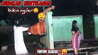 Jebakan Kuntilanak Suka Ngintip Paling Lucu🤣🤣 || Bikin Ngiler🤤🤤 || Prank terupdate 2022