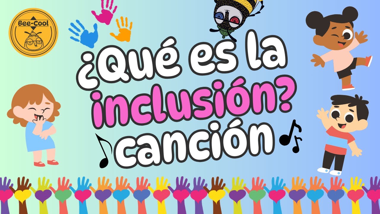 La importancia de la inclusión - Canción para niños - YouTube