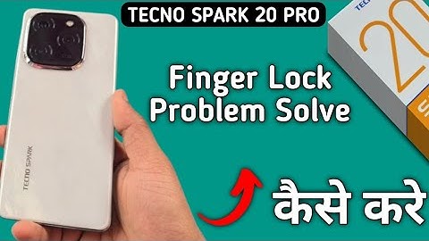 fingerprint sensor not working tecno Spark 20 Pro, how to fix fingerprint problem in tecno Spark 20