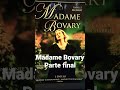 Madame Bovary Parte Final #mariovargasllosa #minovelafavorita #madamebovary