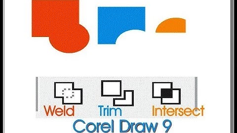 14 - CorelDraw 9 Projects - How to use Weld Trim Intersect in CorelDraw 9 - Lunar Computer College