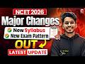 NCET 2026 Major Changes😭 | NCET New Syllabus Out | NCET New Pattern | NCET 2026 Preparation