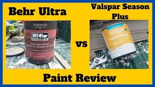 Behr Ultra Paint From Home Depot Review VS Valspar Season Plus From Lowes