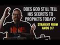 A Quick Overview Of Biblical Prophecy Because Of Amos 3 7 