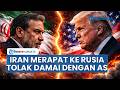 Iran Tolak Negosiasi Lagi dengan AS, Teheran Merapat ke Rusia Bakal Akhiri Perang dengan Caranya