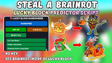 [NEW] Steal a Brainrot Script LUCKY BLOCK RANDOMIZER l NOT PATCHED l FREE | KEYLESS
