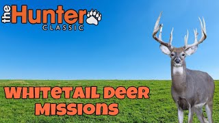 the hunter classic Whitetail Deer Missions! Белохвостый Олень! выполняем все 17 миссий!