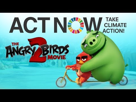 The Angry Birds Movie 2 &amp; United Nations - ACT NOW