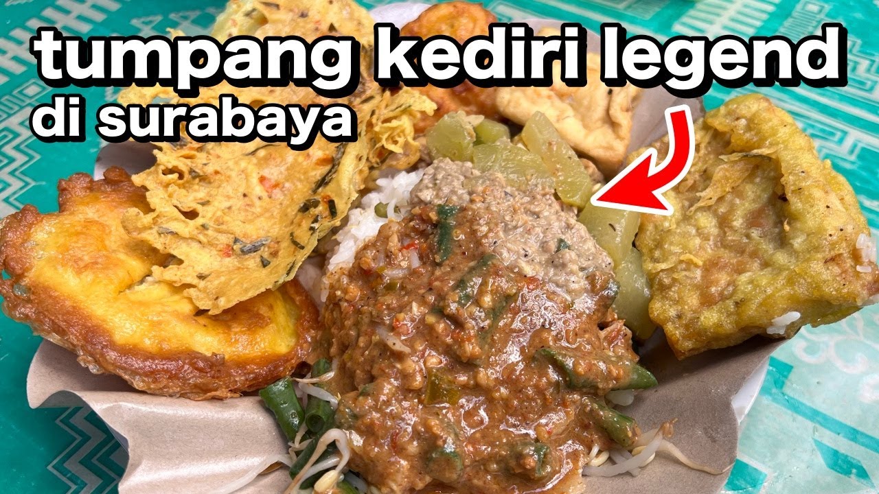 PECEL TUMPANG KEDIRI LEGENDARIS di SURABAYA