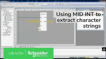 Using the MID INT Function to Extract Character Strings in Unity Pro XL | Schneider Electric Support