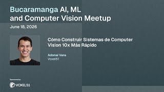 Cómo Construir Sistemas de Computer Vision 10x Más Rápido