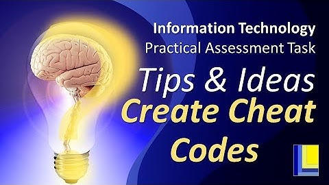 IT PAT Tips and Hints | Create Cheat Codes