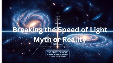 Breaking the Speed of Light: Myth or Reality
