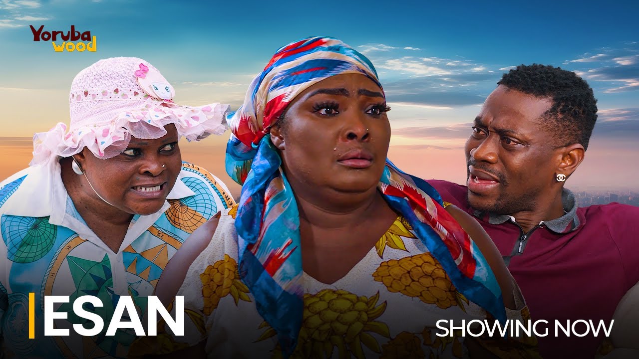 ESAN   Latest Yoruba Romantic Movie Drama Starring Ronke Odusanya Lateef Adedimeji